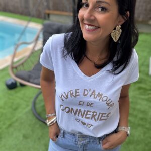 T-shirt “Vivre d’amour et de conneries”